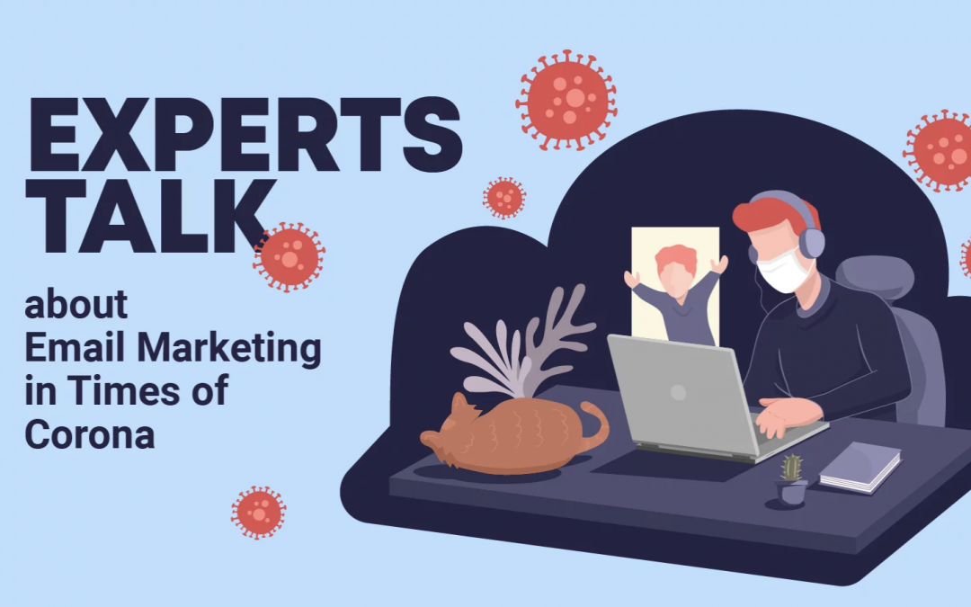 Experts Talk: Email Marketing in a Time of Corona – Ongage Blog